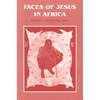 Faces of Jesus in Africa - Paperback