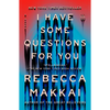 I Have Some Questions for You - Paperback