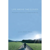 Life Above the Clouds: Philosophy in the Films of Terrence Malick - Paperback