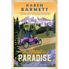 The Road to Paradise: A Vintage National Parks Novel - Paperback