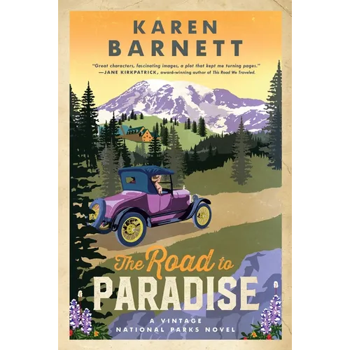 The Road to Paradise: A Vintage National Parks Novel - Paperback