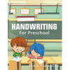 Handwriting for Preschool: Handwriting Practice Books for Kids - Paperback