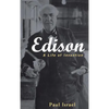 Edison: A Life of Invention - Hardcover