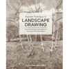 Essential Techniques of Landscape Drawing: Master the Concepts and Methods for Observing and Rendering Nature - Hardcover