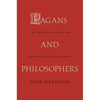 Pagans and Philosophers: The Problem of Paganism from Augustine to Leibniz - Paperback