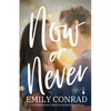 Now or Never - Paperback