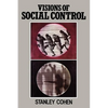 Visions of Social Control: Crime, Punishment and Classification - Paperback