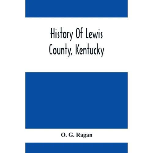 History Of Lewis County, Kentucky - Paperback