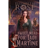 Sweet Mead for Lady Martine - Paperback