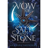 A Vow of Salt and Stone - Hardcover