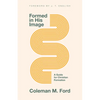 Formed in His Image: A Guide for Christian Formation - Paperback