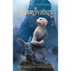 La Superviviente = Endling: The Last - Paperback