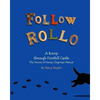 Follow Rollo: A Romp through Fonthill Castle - Paperback