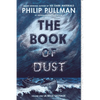The Book of Dust: La Belle Sauvage (Book of Dust, Volume 1) - Paperback