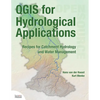QGIS for Hydrological Applications: Recipes for Catchment Hydrology and Water Management - Paperback