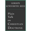 Plain Talk on Christian Doctrine - Paperback