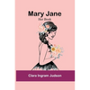 Mary Jane: Her Book - Paperback