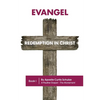 Evangel: Redemption in Christ - Paperback