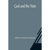 God and the State - Paperback