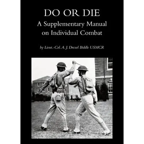 Do or Die: A Supplementary Manual on Individual Combat - Paperback