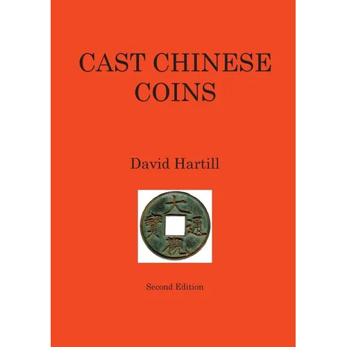 Cast Chinese Coins: Second Edition - Paperback