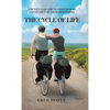 The Cycle Of Life: A Fifteen-Year Coast-to-Coast Journey One-on-One Time and Sharing Stories - Hardcover