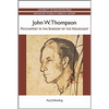 John W. Thompson: Psychiatrist in the Shadow of the Holocaust - Paperback