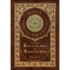 From the Earth to the Moon and Around the Moon (Royal Collector's Edition) (Case Laminate Hardcover with Jacket) - Hardcover