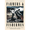 Farmers and Fishermen: Two Centuries of Work in Essex County, Massachusetts, 1630-1850 - Paperback