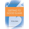 Getting to Good Slams: 30 Key Ideas - Paperback