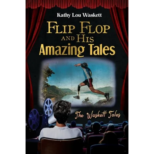 Flip Flop and His Amazing Tales: The Waskett Tales - Paperback