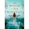 The Witch of Tin Mountain - Paperback