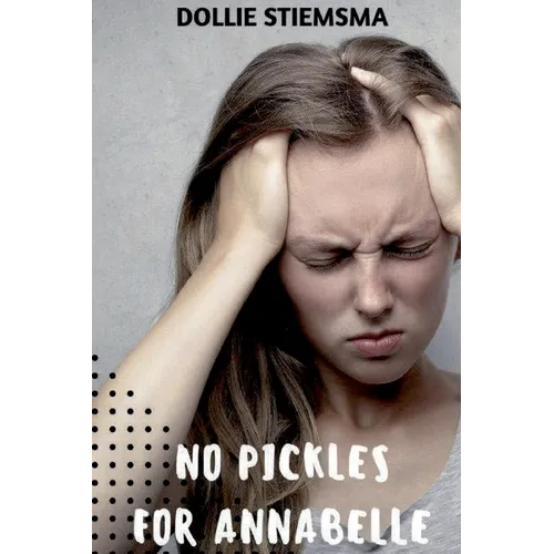 No Pickles for Annabelle - Paperback