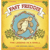 Fast Freddie: The Legend In A Shell - Hardcover