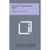 Story Of Lakewood, Ohio: History Of Lakewood - Hardcover