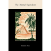 The Mental Equivalent - Paperback
