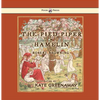 The Pied Piper of Hamelin - Illustrated by Kate Greenaway - Paperback