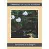 Dreaming of Falling Blossoms: Tune Poems of Su Dong-Po - Paperback
