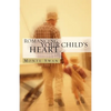 Romancing Your Child's Heart (Second Edition) - Paperback