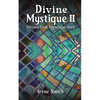 Divine Mystique II - Paperback