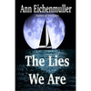 The Lies We Are: A Sandi Beck Murder Mystery - Paperback