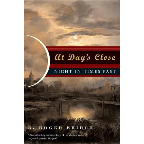 At Day's Close: Night in Times Past - Paperback