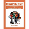 Getting Along: Social Skills Activities for Middle and High School Students - Paperback
