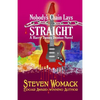Nobody's Chain Lays Straight - Paperback
