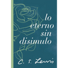 The Lo eterno sin disimulo - Paperback