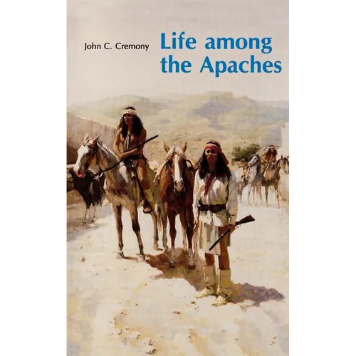 Life Among the Apaches - Paperback