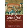Dying to Reach God - Paperback