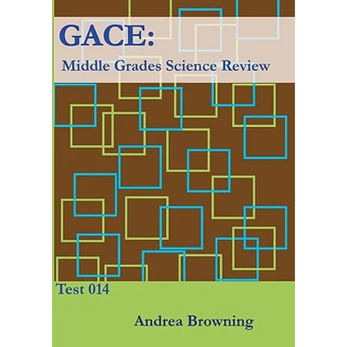 Gace: Middle Grades Science Review: Test 014 - Paperback