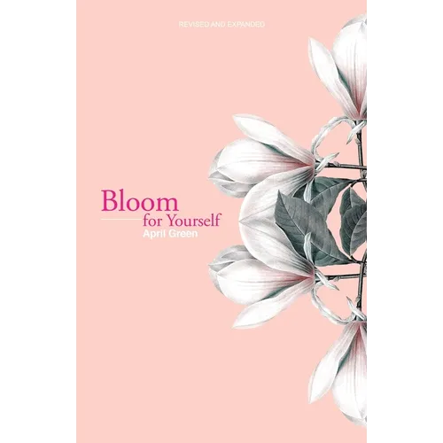 Bloom for Yourself - Paperback