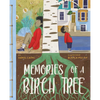 Memories of a Birch Tree - Hardcover